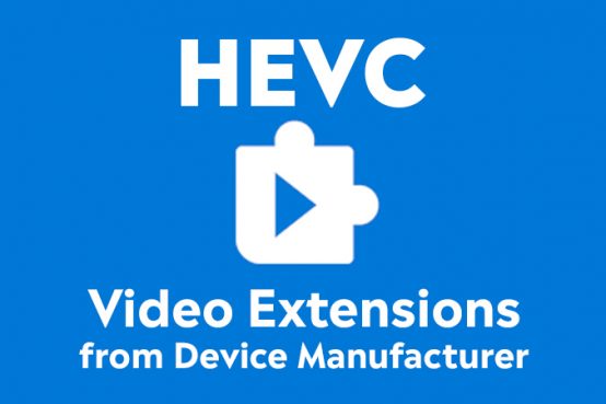 install hevc video extensions from device manufacturer for free